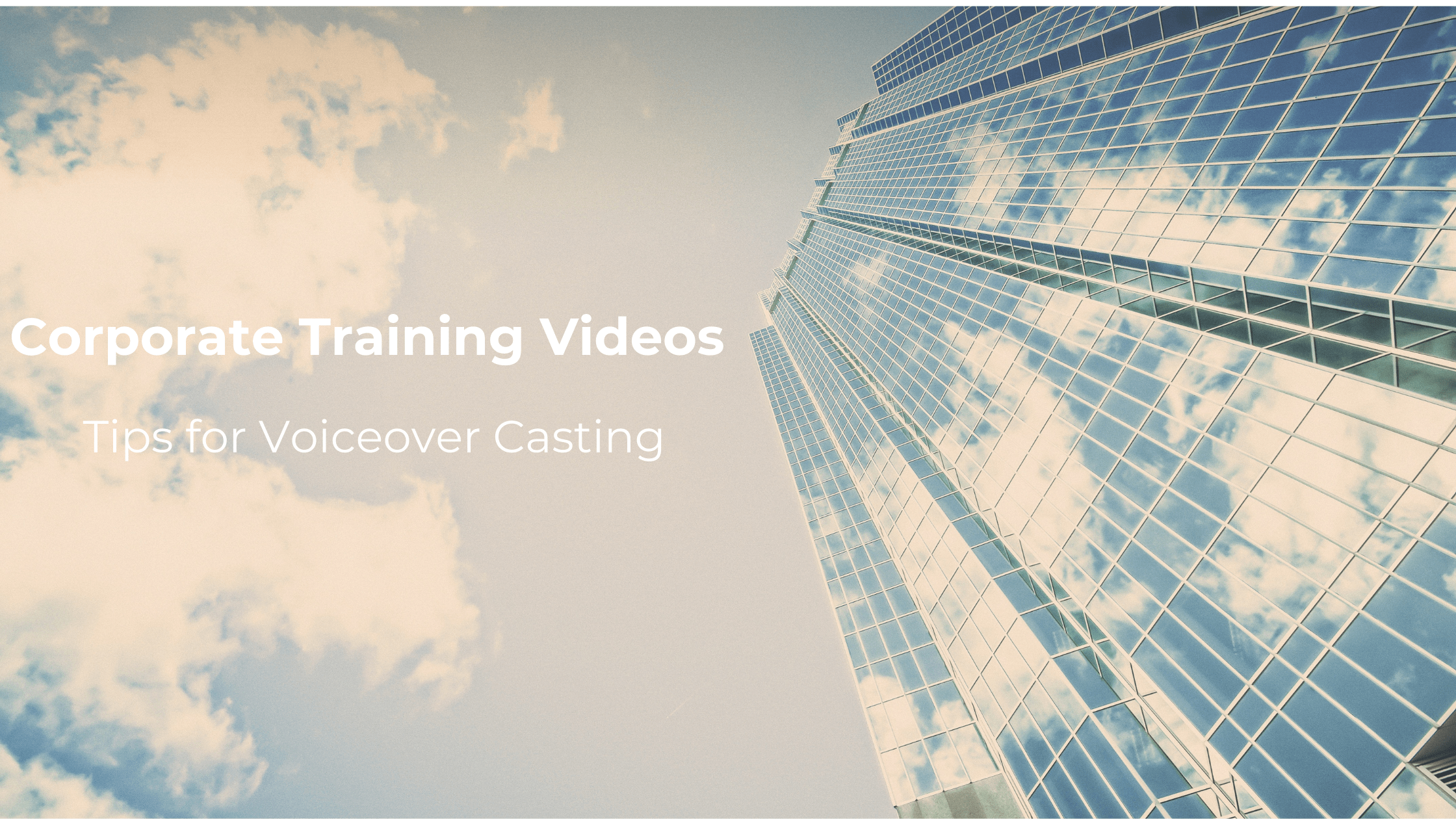 Corporate Training Videos - Tips for Voiceover Casting